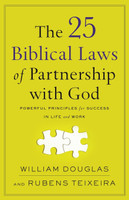 25 Biblical Laws of Partnership with God