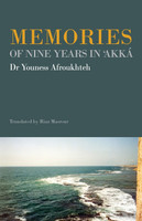 Memories of Nine Years in 'Akká