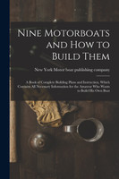 Nine Motorboats and how to Build Them
