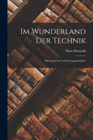 Im Wunderland der Technik