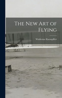 The New Art of Flying