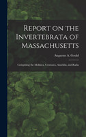 Report on the Invertebrata of Massachusetts