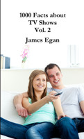 1000 Facts about TV Shows Vol. 2