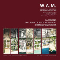 BARCELONA. SANT ADRIA' DE BESOS WATERFRONT REGENERATION PROJECT.