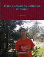 Make a Change (A Collection of Poems)