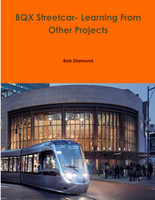 BQX Streetcar- Learning From Other Projects