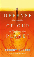 In Defense of Our Planet
