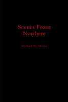 Scenes From Nowhere