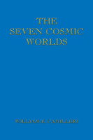 The Seven Cosmic Worlds