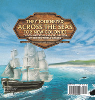 They Journeyed Across the Seas for New Colonies