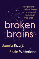 Broken Brains