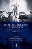 Dramaturgies of Immersion
