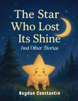 The Star Who Lost Its Shine and Other Stories