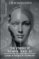 The Synergy of Humans and AI