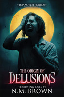 The Origin of Delusions
