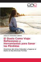 El Duelo Como Viaje