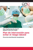 Plan de intervención para evitar el riesgo laboral