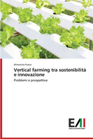 Vertical farming tra sostenibilità e innovazione