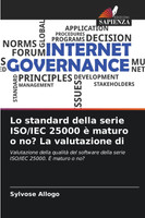 Lo standard della serie ISO/IEC 25000 è maturo o no? La valutazione di