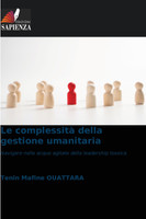 Le complessità della gestione umanitaria