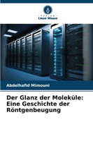 Der Glanz der Moleküle