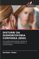 DISTURBI DA DISMORFOFOBIA CORPOREA (BDD)