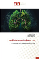 Les dilatations des bronches