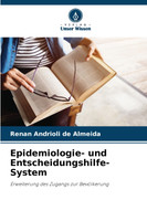 Epidemiologie- und Entscheidungshilfe-System