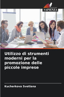 Utilizzo di strumenti moderni per la promozione delle piccole imprese