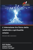 L'interazione tra fisica della relatività e spiritualità umana