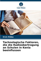Technologische Faktoren, die die Radioübertragung an Schulen in Kenia beeinflussen