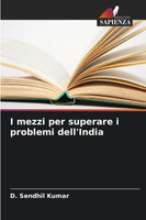 I mezzi per superare i problemi dell'India