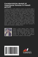 Caratteristiche dentali di importanza forense in fratelli gemelli
