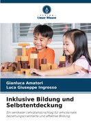 Inklusive Bildung und Selbstentdeckung