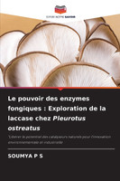 Le pouvoir des enzymes fongiques