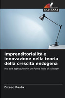 Imprenditorialità e innovazione nella teoria della crescita endogena
