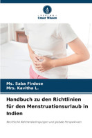 Handbuch zu den Richtlinien für den Menstruationsurlaub in Indien