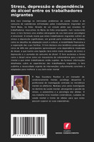 Stress, depressão e dependência do álcool entre os trabalhadores migrantes