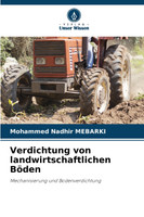 Verdichtung von landwirtschaftlichen Böden