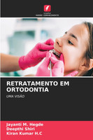 RETRATAMENTO EM ORTODONTIA