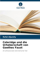 Coleridge und die Urheberschaft von Goethes Faust