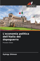 L'economia politica dell'Italia del dopoguerra