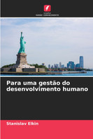 Para uma gestão do desenvolvimento humano