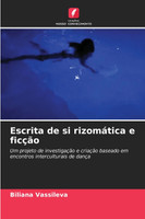 Escrita de si rizomática e ficção