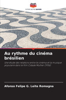 Au rythme du cinéma brésilien