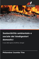 Sostenibilità ambientale e sociale dei biodigestori domestici