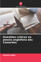 Questões críticas na poesia anglófona dos Camarões