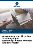 Anwendung von IT in den Studiengängen Rechnungswesen, Umwelt und Informatik