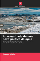 A necessidade de uma nova política da água