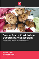 Saúde Oral - Equidade e Determinantes Sociais